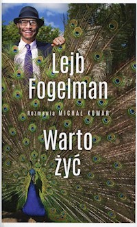 Warto żyć - Lejb Fogelman - ebook + książka