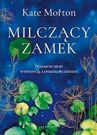 Milczący zamek - Kate Morton - ebook + audiobook + książka