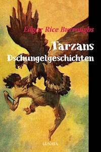 Tarzans Dschungelgeschichten - Edgar Rice Burroughs - ebook