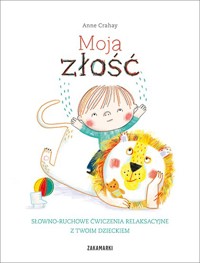 Moja złość - Anne Crahay - książka