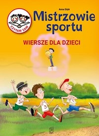 Mistrzowie Sportu. Wiersze dla dzieci - Psut Anna - książka