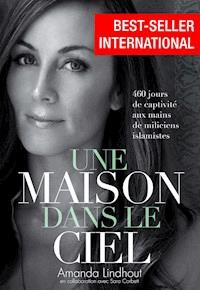Une Maison dans le ciel - Amanda Lindhout - ebook