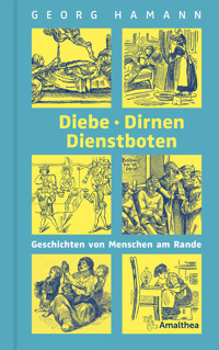 Diebe, Dirnen, Dienstboten - Georg Hamann - ebook