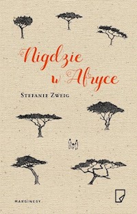 Nigdzie w Afryce - Stefanie Zweig - książka