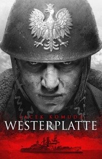 Westerplatte - Jacek Komuda - ebook + audiobook + książka