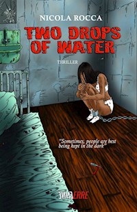 Two Drops Of Water - Nicola Rocca - ebook