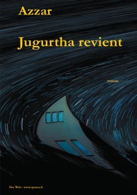 Jugurtha revient - Azzar . - ebook