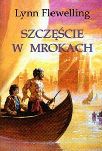 Szczęście w mrokach - Lynn Flewelling - ebook