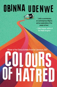 Colours of Hatred - Obinna Udenwe - ebook
