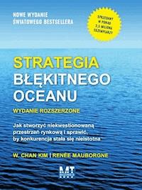 Strategia błękitnego oceanu - W. Chan Kim, Renee Mauborgne - ebook + audiobook