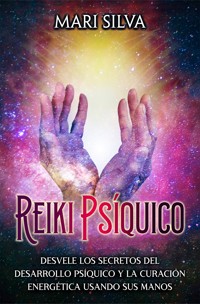 Reiki psíquico - Mari Silva - ebook