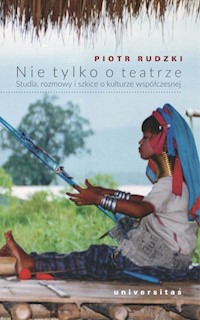 Nie tylko o teatrze - Rudzki Piotr - książka