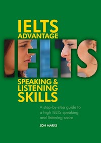 IELTS Advantage Speaking and Listening Skills - Marks Jon - książka