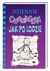Dziennik cwaniaczka 13 Jak po lodzie - Jeff Kinney - książka