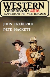Western Viererband 4016 - John Frederick - ebook