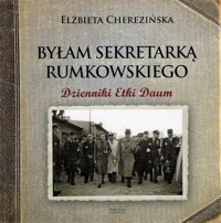 Byłam sekretarką Rumkowskiego - Elżbieta Cherezińska - ebook