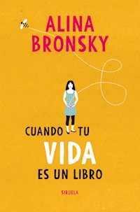 Cuando tu vida es un libro - Alina Bronsky - ebook