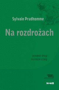 Na rozdrożach - Sylvain Pudhomme - ebook