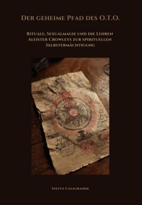Der geheime Pfad des O.T.O. - Sixtus Casagrande - ebook