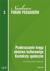 Przekraczanie kręgu ubóstwa kulturowego Konteksty społeczne -  - książka