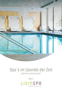 Spa's im Wandel der Zeit - Sandra Agerer - ebook