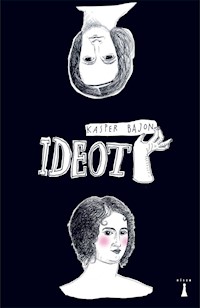 Ideot - Kasper Bajon - ebook + książka