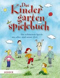 Das Kindergartenspielebuch - Mechthild Wessel - ebook
