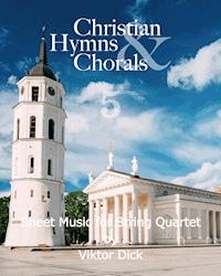Christian Hymns & Chorals 5 - Viktor Dick - ebook