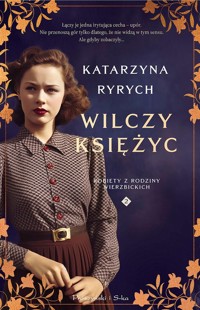 Wilczy księżyc - Katarzyna Ryrych - ebook + audiobook + książka