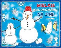 Wielkie kolorowanki na zimę -  - książka