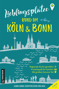 Lieblingsplätze rund um Köln und Bonn - Diana-Isabel Scheffen - ebook