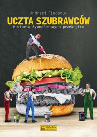 Uczta szubrawców - Andrzej Fiedoruk - książka