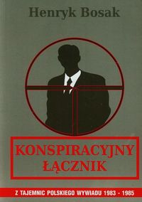 Konspiracyjny łącznik - Bosak Henryk - książka