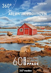 Atlantikprovinzen – Kanada - Wolfgang Opel - ebook