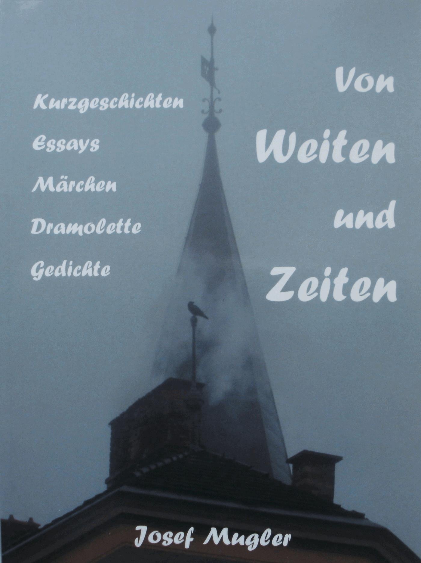 Von Weiten und Zeiten