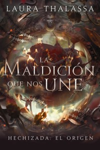 La maldición que nos une - Laura Thalassa - ebook