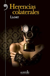 Herencias colaterales - Llort - ebook