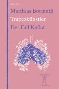 Trapezkünstler - Matthias Bormuth - ebook