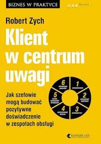 Klient w centrum uwagi - Robert Zych - książka