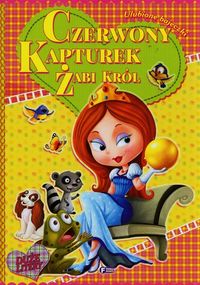 Ulubione bajeczki Czerwony Kapturek Żabi król -  - książka