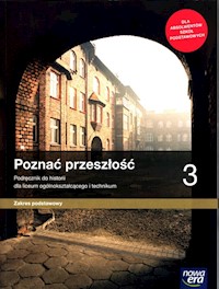 Poznać przeszłość 3 Historia Podręcznik - Kłaczkow Jarosław, Łaszkiewicz Anna, Roszak Stanisław - książka