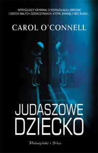 Judaszowe dziecko - Carol O'Connell - ebook