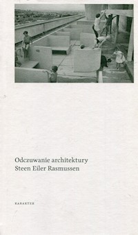 Odczuwanie architektury - Rasmussen Steen Eiler - książka