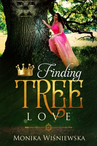 Finding Tree Love - Wiśniewska Monika - ebook + audiobook
