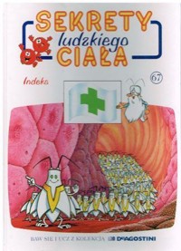 Sekrety ludzkiego ciała (67). Indeks - Albert Barillé - ebook