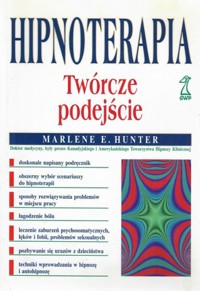 Hipnoterapia. Twórcze podejście - Marlene E Hunter - ebook