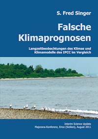 Falsche Klimaprognosen - S. Fred Singer - ebook