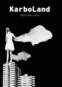 KarboLand - Łącka Agnieszka - ebook + książka