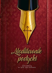 Modlitewnik poetycki. Klęcznik ze słów - Ks. Jan Sochoń - ebook