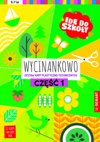 Idę do szkoły Wycinankowo Część 1 - Anna Borchard - książka